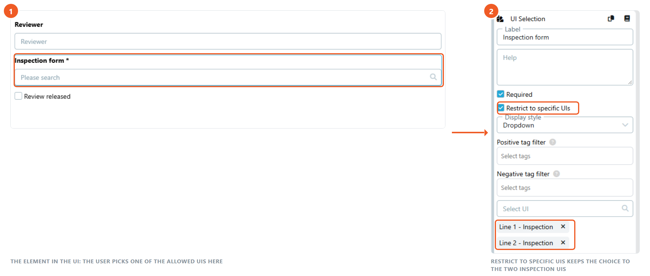 The element in the UI next to its settings, with Restrict to specific UIs enabled and two UIs listed